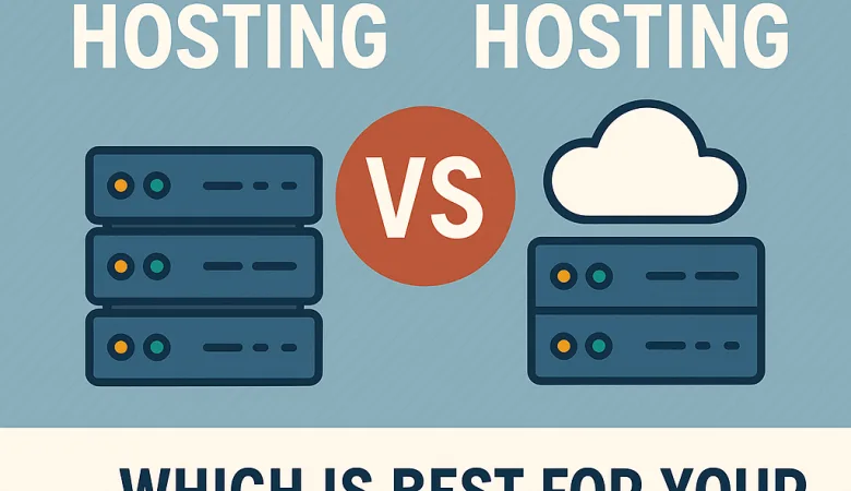 Shared Hosting vs Cloud Hosting: Which is Best for Your Website in 2025?